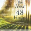 The Next 48 Hours (Download)